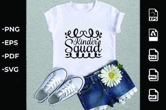 Back to School SVG Design, Kinder Squad: Graphics for T-Shirt Designs