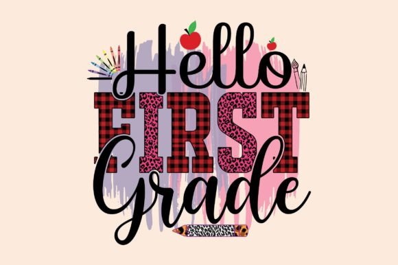 Hello First Grade – Back to School