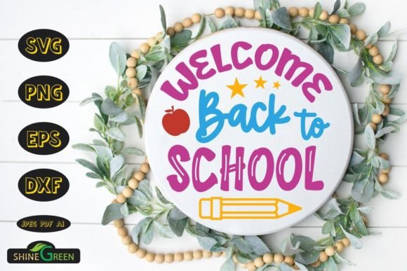 Welcome Back to School Round Sign SVG