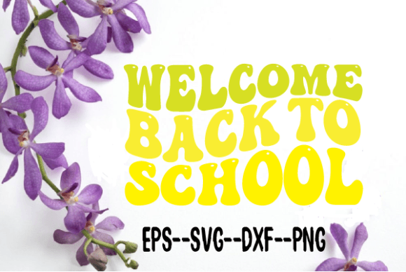 Welcome Back to School Wavy Retro SVG